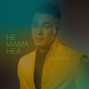 He Mama Hea
