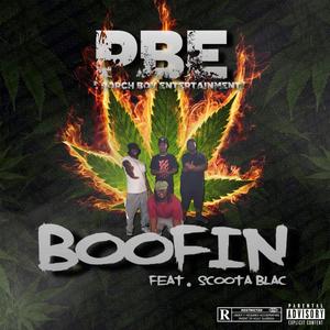 Boofin (feat. Scoota Blac)