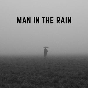 Man in the rain