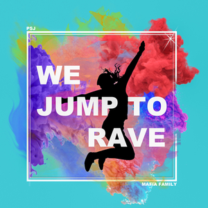 We Jump to Rave
