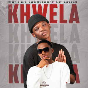 Khwela (feat. Ojay & Kammu Dee) [Radio Edit]