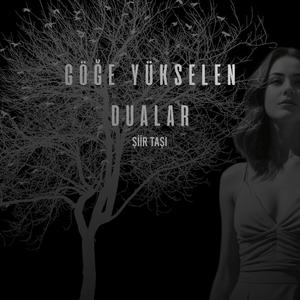 Göğe Yükselen Dualar