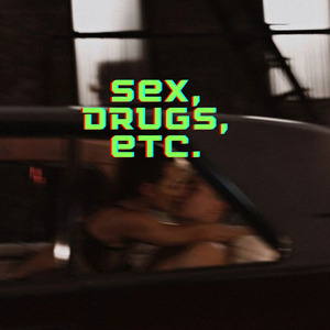 Sex, Drugs, Etc. (Pop Version) (Remix)