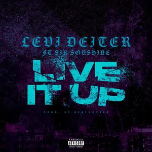 Live It Up (feat. Sir Sonshine)