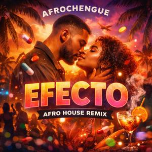 Efecto (AFRO HOUSE REMIX)