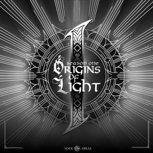 Origins Of Light (Original Soul Atlas Season One Reveal Soundtrack)