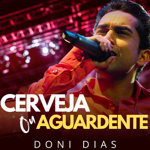 Cerveja ou Aguardente (Ao Vivo)