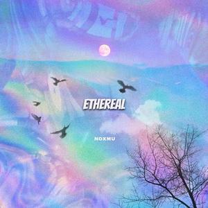 Ethereal（Original Mix）
