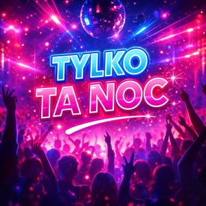 Tylko ta noc