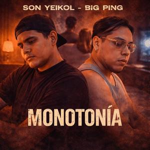 Monotonía (feat. Big Ping)