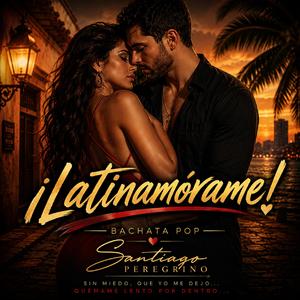 Latinamórame!