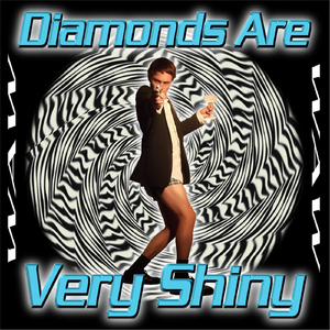 Diamonds Are Very Shiny