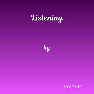 Listening