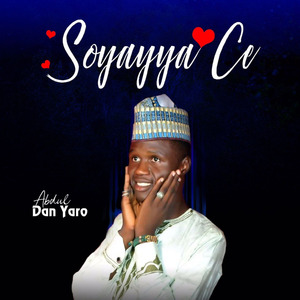 Soyayya Ce