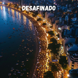 Desafinado