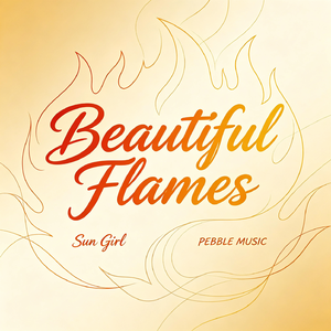 Beautiful Flames