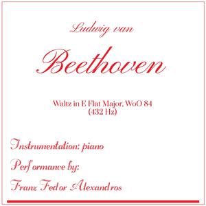 Waltz in E Flat Major, WoO 84