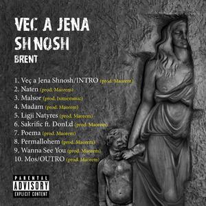 Veç A Jena Shnosh (Intro)