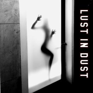 Lust in Dust (feat. Liz Dhette)