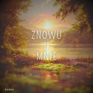 Znowu u mnie