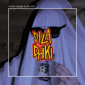 Dila Chiki