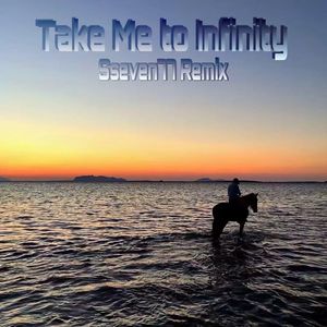 Take Me to Infinity (Remix)