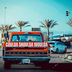 coulda shoulda woulda