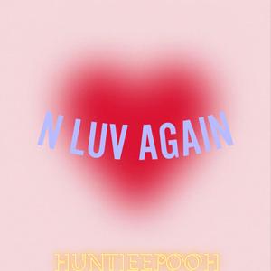N Luv Again