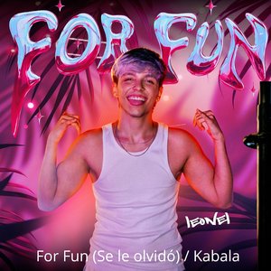 For Fun (Se le olvidó)
