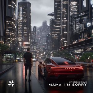 Mama, I'M Sorry (Sped Up)