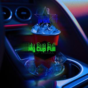 My Cup Full (feat. prod.CT)