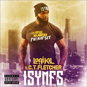 ISYMFS (feat. CT Fletcher)