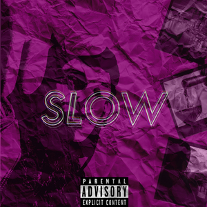 Slow