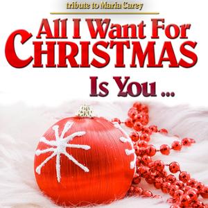 All I Want for Christmas Is You