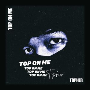 Top on me