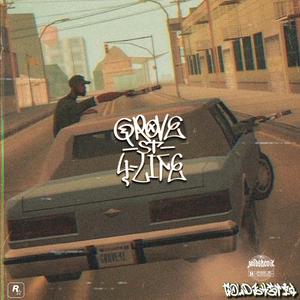 Grove Street 4 Life