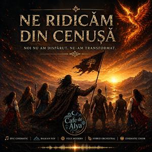 Ne ridicăm din cenușă!