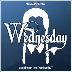 Wednesday Main Theme (from "Wednesday")