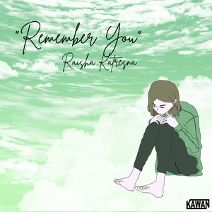 Mengingatmu (Remember You)