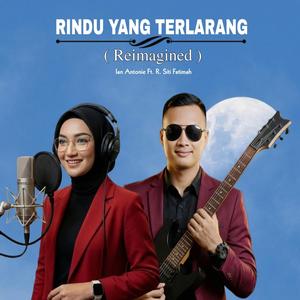 Rindu Yang Terlarang (Reimagined)
