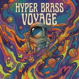 Hyper Brass Voyage