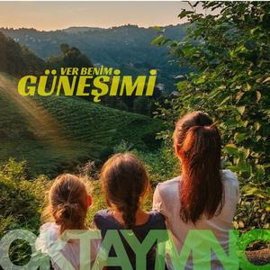 Ver Benim Güneşimi