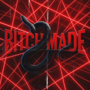 bitchmade