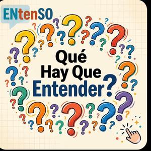 Que Hay Que Entender