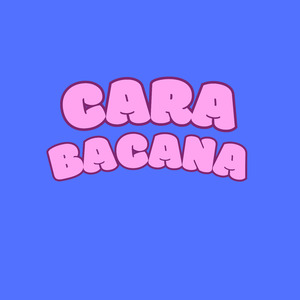 Cara Bacana