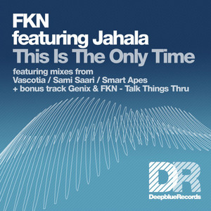 This Is The Only Time feat. Jahala (Vascotia Mix)