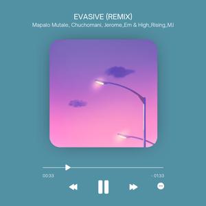 Evasive (Remix)