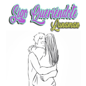 Sigo queriéndote
