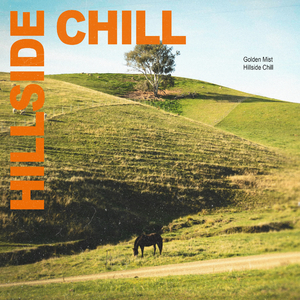 Hillside Chill