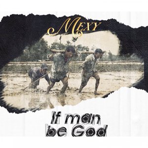 If Man Be God